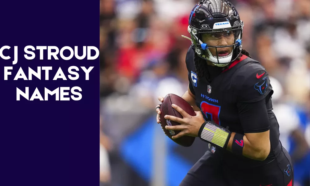 C.J. Stroud Fantasy Names (Funny, Clever & Best Team Name Ideas) 2 CJ Stroud Fantasy Names