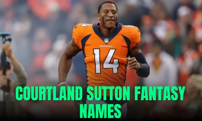 Courtland Sutton Fantasy Name