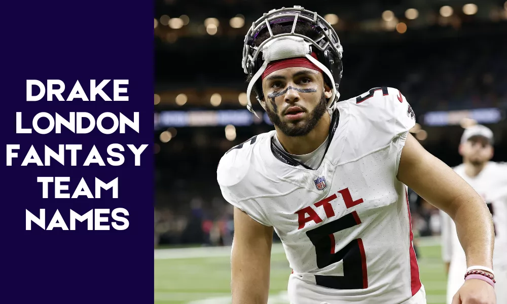 Drake London Fantasy Team Names