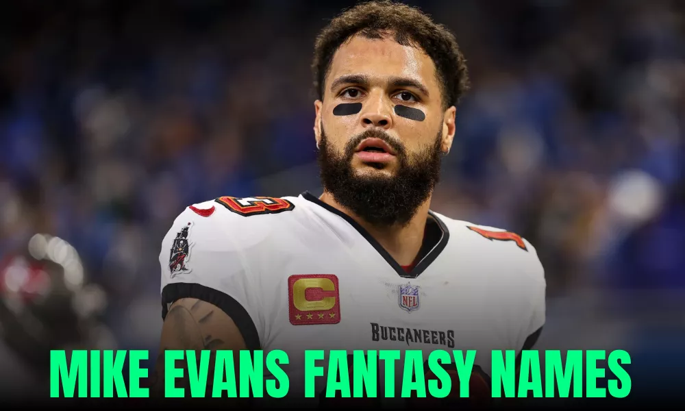 Home 33 Mike Evans Fantasy Names