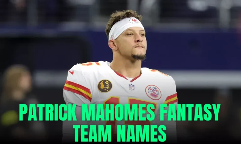 Patrick Mahomes Fantasy Team Names