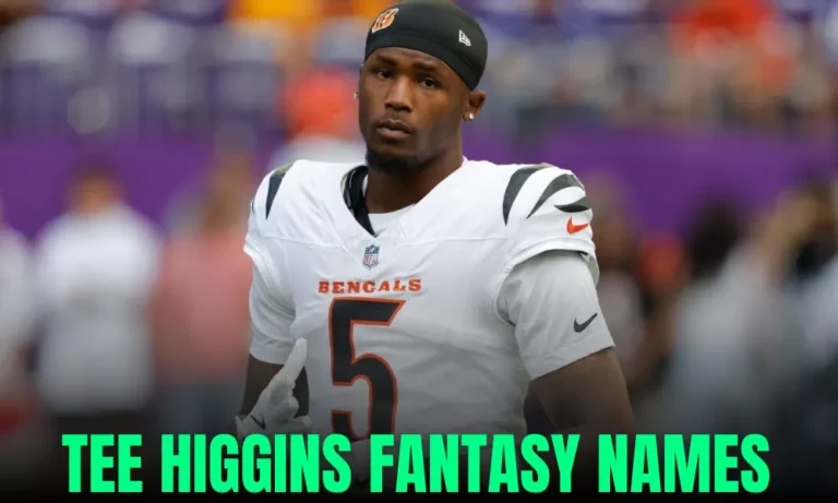 Tee Higgins Fantasy Names