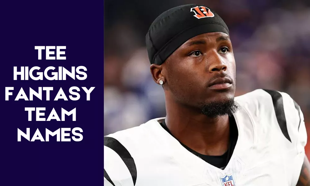 Tee Higgins Fantasy Names (Funny, Clever & Best Team Name Ideas) 2 Tee Higgins Fantasy Team Names
