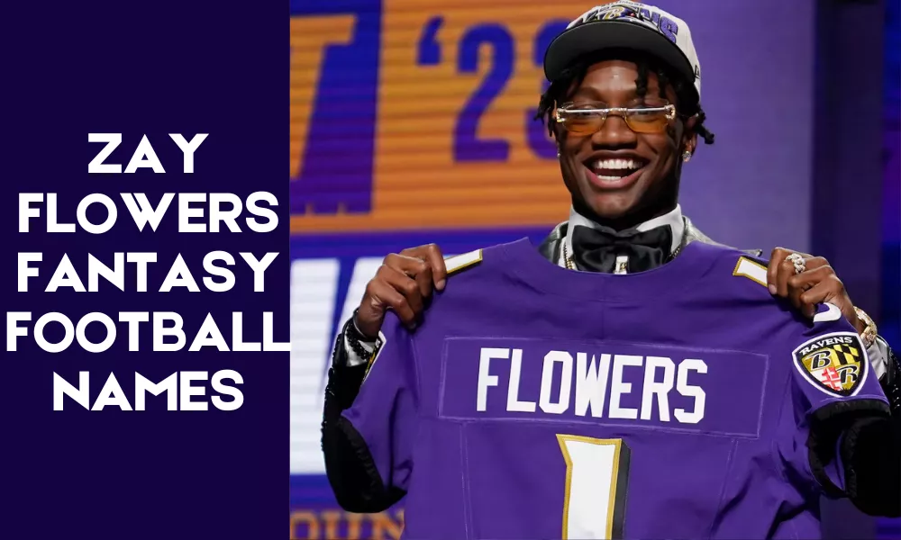 Zay Flowers Fantasy Names (Funny, Clever & Best Team Name Ideas) 3 Zay Flowers Fantasy Football Names