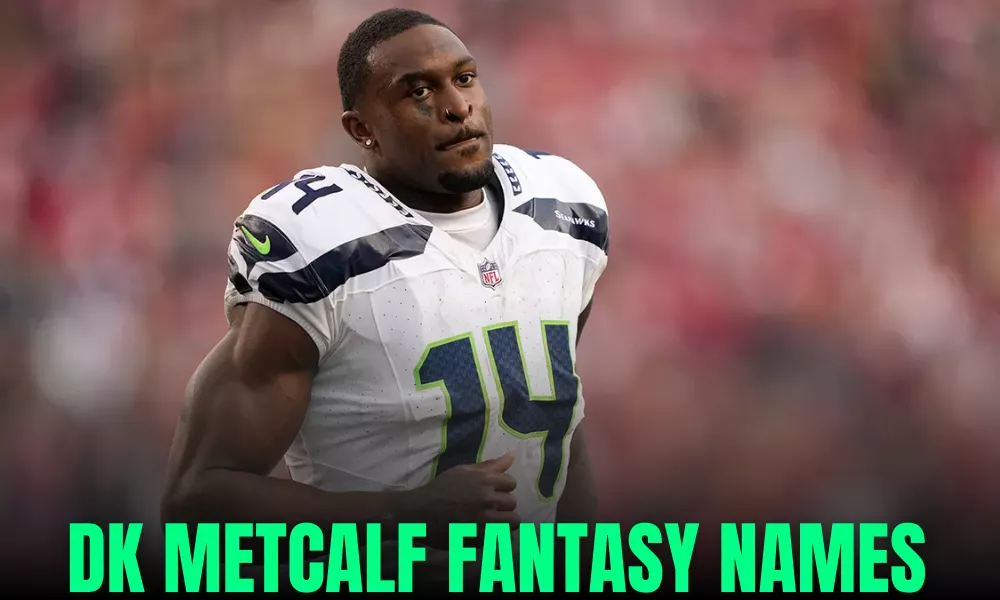 DK Metcalf Fantasy Names (Funny, Clever & Best Team Name Ideas) 14 DK Metcalf Fantasy Names