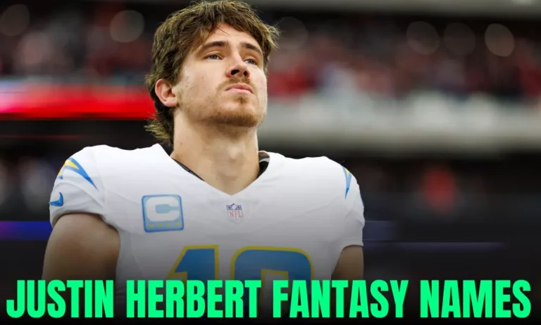 Justin Herbert Fantasy Names