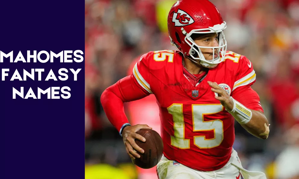 Mahomes Fantasy Names