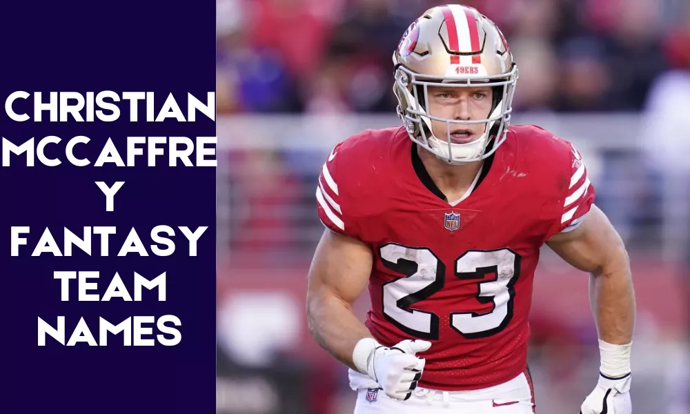 Christian Mccaffrey Fantasy Team Names