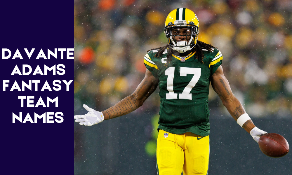 Davante Adams Fantasy Team Names