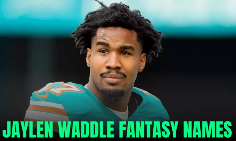 Jaylen Waddle Fantasy Names