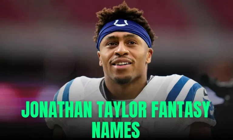 Jonathan Taylor Fantasy Names