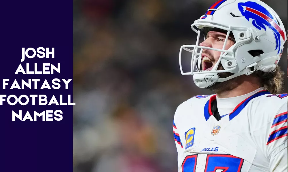 Josh Allen Fantasy Football Names