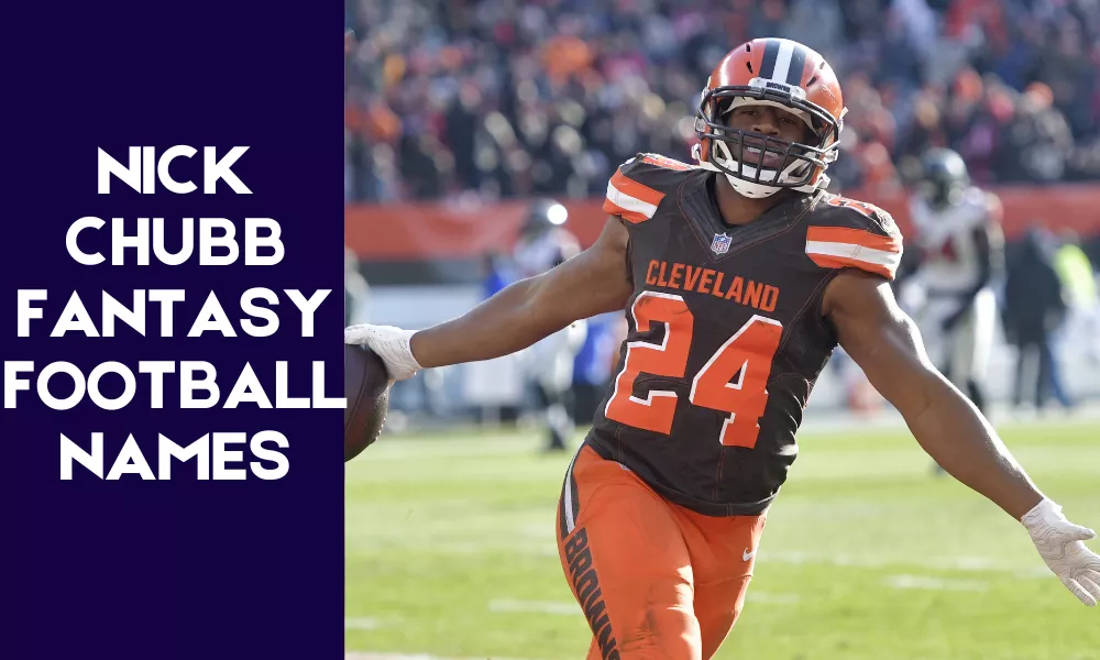 Nick Chubb Fantasy Football Names