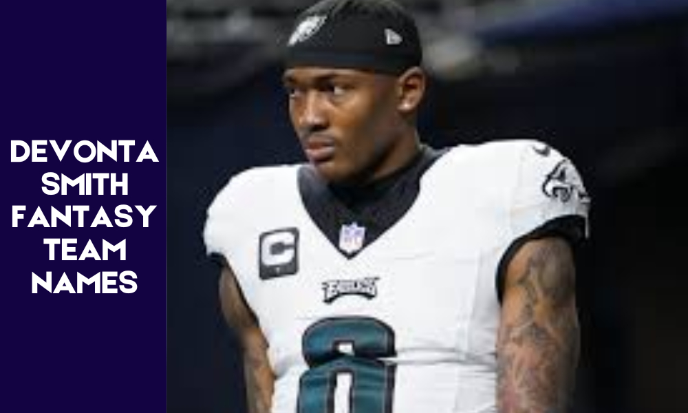 Devonta Smith Fantasy Team Names