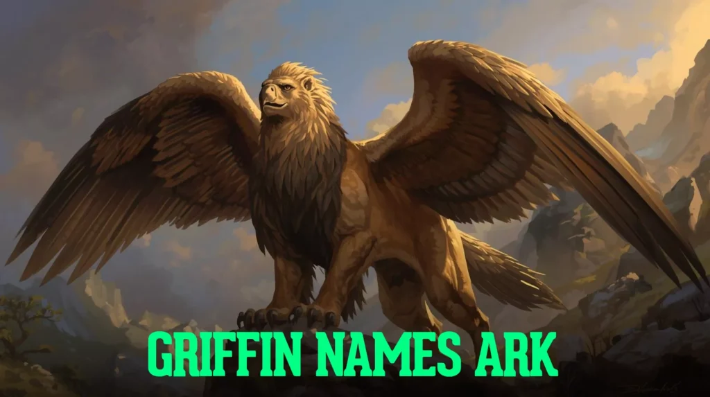 Griffin Names Ark